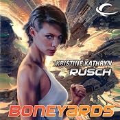Boneyards: Diving Universe, Book 3 | [Kristine Kathryn Rusch]