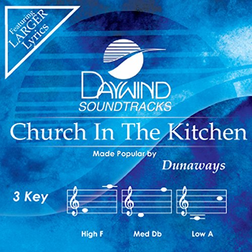 The Dunaways - Church In The Kitchen - Zortam Music
