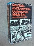 Man, state, and society in the contemporary Middle East