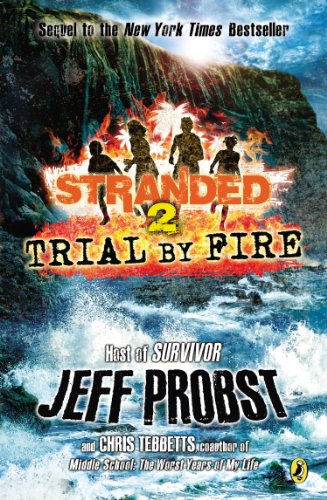 Trial by Fire: Stranded Book Two