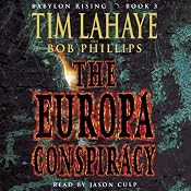 The Europa Conspiracy: Babylon Rising, Book 3 | [Bob Phillips, Tim LaHaye]
