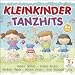 KLEINKINDER TANZHITS - vom ADTV empfohlene Kinderlieder f�r die Kinderparty und den Kindergeburtstag