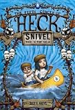 Snivel: The Fifth Circle of Heck by Basye, Dale E. (2013) Paperback