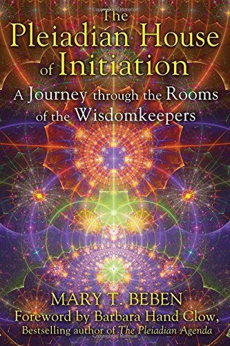 The Pleiadian House of Initiation: A Journey through the Rooms of the Wisdomkeepers