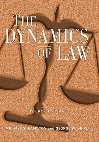 By Michael S Hamilton The Dynamics of Law (4th Fourth Edition) [Paperback]