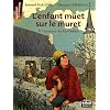 L'enfant muet sur le muret : A l'�poque du Roi-Soleil