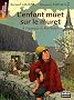 L'enfant muet sur le muret : A l'�poque du Roi-Soleil