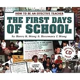 The First Days Of School: How To Be An Effective Teacher ~ Harry K. Wong