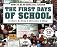 The First Days of School