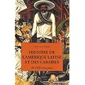 Histoire de l'Am�rique latine et des Cara�bes : De 1825 � nos jours