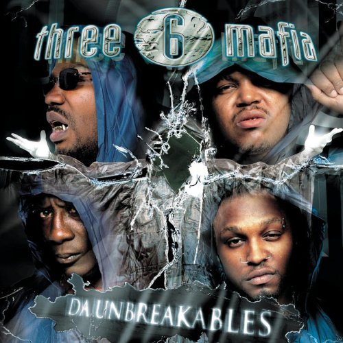3 6 Mafia - Da Unbreakables - Zortam Music