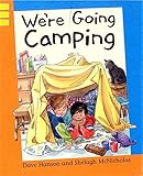 We're going camping