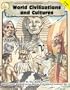 World Civilizations and Cultures, Grades 5 - 8+