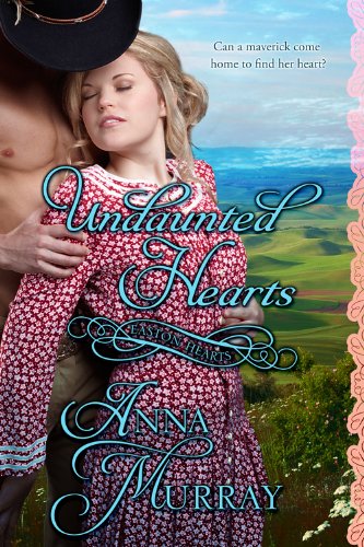 Undaunted Hearts (Easton Series #4) - Kindle Edition