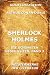 Bücher : Sherlock Holmes - Die schönsten Detektivgeschichten, Band 3 (Kommentierte & Illustrierte Ausgabe)