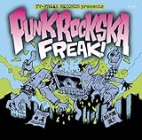 PUNK ROCK SKA FREAK!