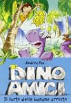 Il furto delle banane arrosto. Dinoam...