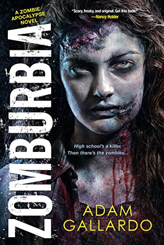 Zomburbia (Zombie Apocalypse Series)