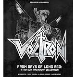 voltron from days of long ago a thirtieth anniversary celebration voltron defender of the universe