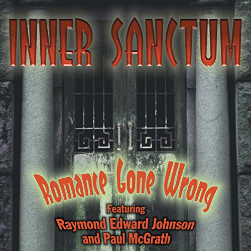 inner sanctum romance gone wrong