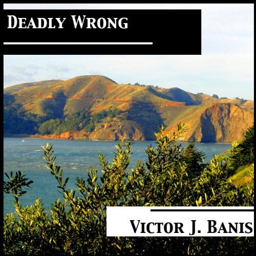 deadly wrong