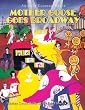 Mother Goose Goes Broadway