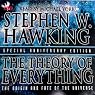 The Theory of Everything: The Original and Fate of the Universe