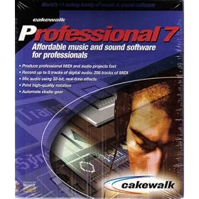 Cakewalk Professional 7: Affordable Music and Sound Software for Professionals