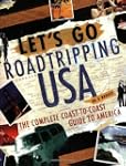 Roadtripping USA: The Complete Coast-...