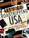 Roadtripping USA 2nd Edition: The Complete Coast-to-Coast Guide to America