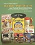 Tomart's Price Guide to Radio Premium and Cereal Box Collectibles: Including Comic Character, Pulp Hero, TV and Other Premiums (Tomart's Price Guides)