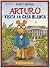 Arturo Visita LA Casa Blanca (Arthur Adventures (Spanish))