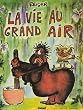 La vie au grand air