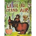 La vie au grand air