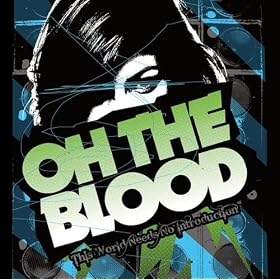  ... World Needs No Introduction [Explicit]: Oh The Blood: MP3 Downloads