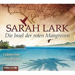 Die Insel der roten Mangroven (Die Insel-Saga)