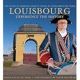 Louisbourg: Experience the History