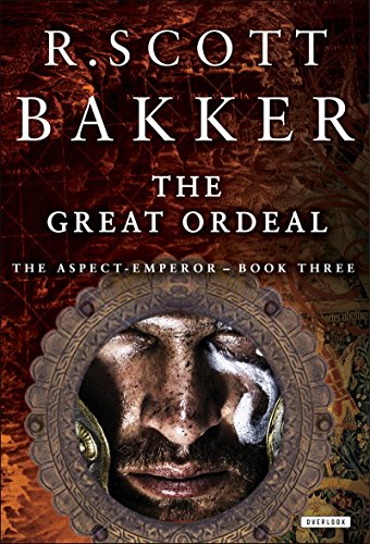 The Great Ordeal: Book Three (The Aspect-Emperor Trilogy)