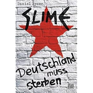 Slime: Deutschland muss sterben