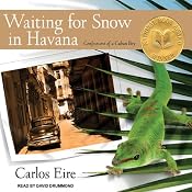 Waiting for Snow in Havana: Confessions of a Cuban Boy | [Carlos Eire]