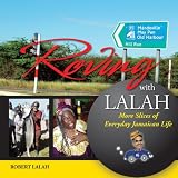 Roving With Lalah: More Slices of Everyday Jamaican Life