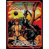 Zombifrieze: A Zombie Graphic Novelby W. Bill Czolgosz