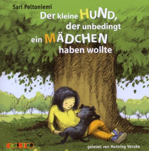 Produkt-Bild: Der kleine Hund, der unbedingt ein M&auml;dchen haben wollte. CD