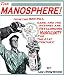 The Manosphere: A New Hope For Masculinity