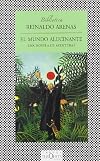 El Mundo Alucinante/A Hallucinations (Fabula)
