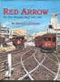 Red Arrow: The first hundred years, 1848-1948 (Interurbans special)