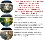 Romantic Books item: The Guru's Earn More Money, Success Principles and eCommerce for Romantic Movies On-line Businesses 3 Course Pack
