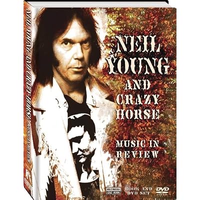 Neil Young and The Crazy Horse Neil Young and The Crazy Horse
