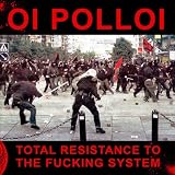Oi Polloi -  Total Resistance to the Fucking System