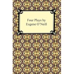 Four Plays by Eugene O'Neill